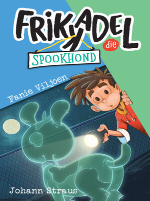 cover image of Frikkadel die spookhond